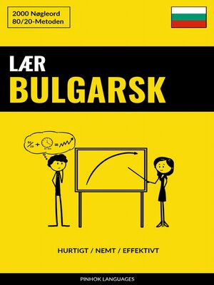 cover image of Lær Bulgarsk--Hurtigt / Nemt / Effektivt